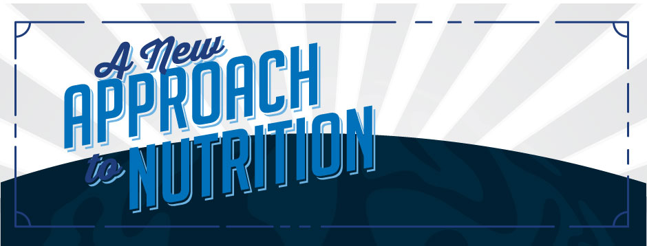 A New Approach to Nutrition