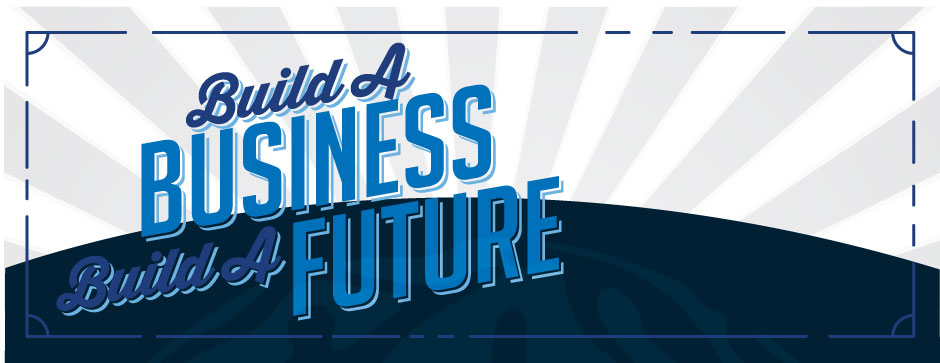 Build a Business - Build a Future