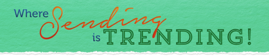 Where sending is trending!