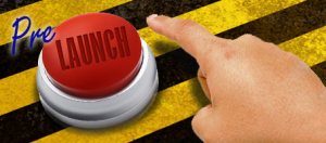 prelaunch