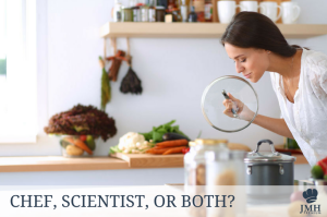 Chef, scientist, or both?