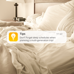 Consider sleep schedules when planning a multigenerational trip