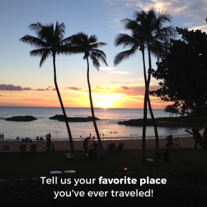 What's your favorite place you've ever been?