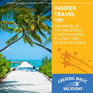 Plan in advance if you want to visit the Maldives