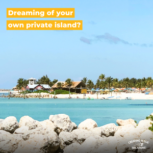 Dreaming of your own private island?
