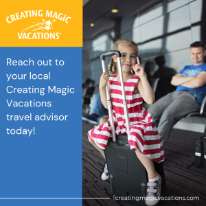 Looking for a Creating Magic Vacations agent near you? 