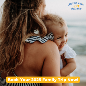 Travel as a family in 2025!