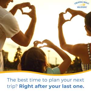 Have you ever planned a trip as soon as you got home from one?