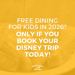 Get a free Disney dining plan for your kids in 2026